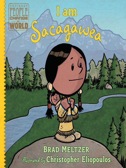 Title details for I am Sacagawea by Brad Meltzer - Wait list